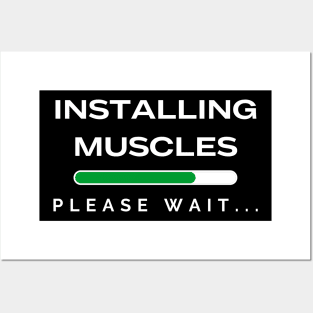 Installing Muscles Please Wait Posters and Art